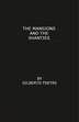 The Mansions and the Shanties [Sobrados E Mucambos] by Gilberto Freyre, Hardcover | Indigo Chapters