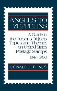 Angels to Zeppelins by Ronald Lehnus, Hardcover | Indigo Chapters