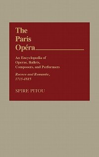 The Paris Opera by Spire Pitou, Hardcover | Indigo Chapters