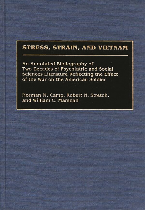 Stress Strain and Vietnam by Norman M. Camp, Hardcover | Indigo Chapters