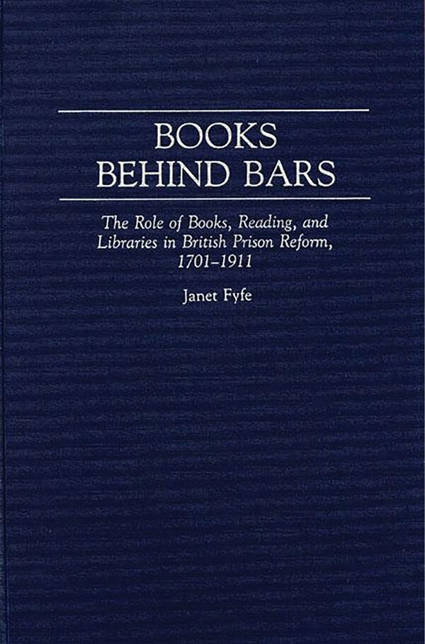 Books Behind Bars by Janet Fyfe, Hardcover | Indigo Chapters