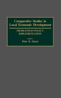 Comparative Studies in Local Economic Development by Peter B. Meyer, Hardcover | Indigo Chapters