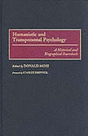 Humanistic and Transpersonal Psychology by Donald Moss Donald Moss Ph.D., Hardcover | Indigo Chapters