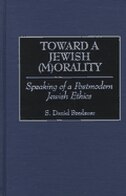 Toward a Jewish (M)Orality by S. Daniel Breslauer, Hardcover | Indigo Chapters