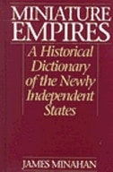 Miniature Empires by James B. Minahan, Hardcover | Indigo Chapters