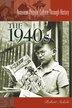 The 1940s The 1940s by Robert Sickles, Hardcover | Indigo Chapters