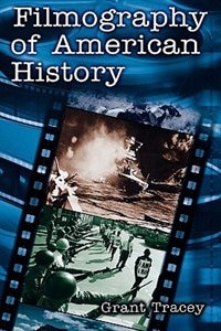 Filmography Of American History by Grant Tracey, Hardcover | Indigo Chapters
