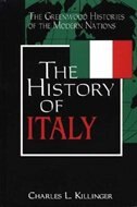 The History Of Italy by Charles L. Killinger, Hardcover | Indigo Chapters