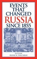 Events That Changed Russia Since 1855 by Frank W. Thackeray, Hardcover | Indigo Chapters