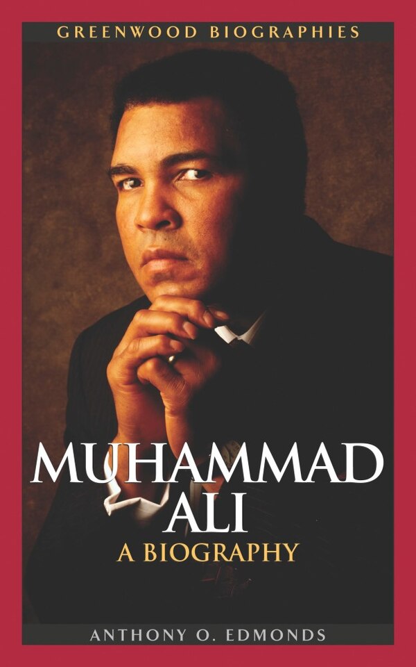 Muhammad Ali by Anthony O. Edmonds, Hardcover | Indigo Chapters