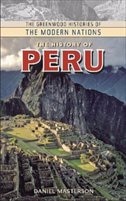 The History of Peru by Daniel Masterson, Hardcover | Indigo Chapters