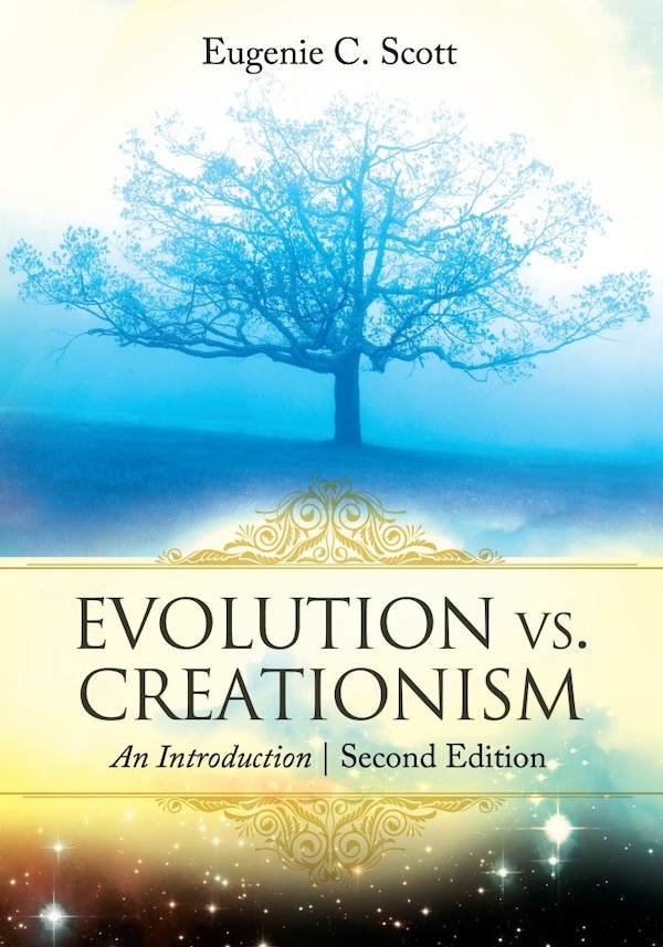 Evolution vs. Creationism by Eugenie C. Scott, Hardcover | Indigo Chapters