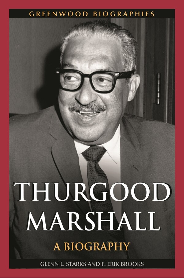 Thurgood Marshall by Glenn L. Starks, Hardcover | Indigo Chapters