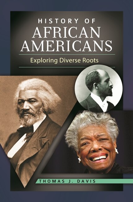 History of African Americans by Thomas J. Davis, Hardcover | Indigo Chapters