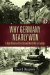 Why Germany Nearly Won by Steven D. Mercatante, Hardcover | Indigo Chapters