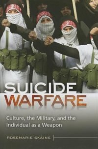 Suicide Warfare by Rosemarie Skaine, Hardcover | Indigo Chapters