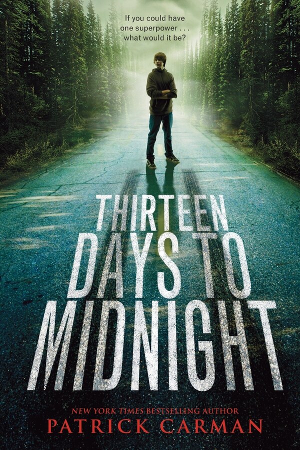 Thirteen Days To Midnight by Patrick Carman, Paperback | Indigo Chapters