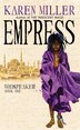 Empress by Karen Miller, Mass Market Paperback | Indigo Chapters