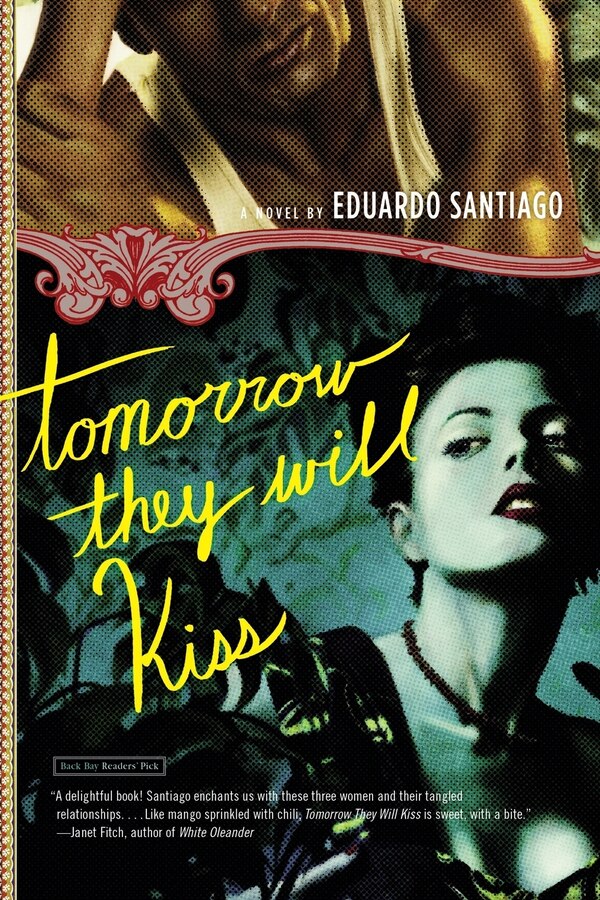 Tomorrow They Will Kiss by Eduardo Santiago, Paperback | Indigo Chapters