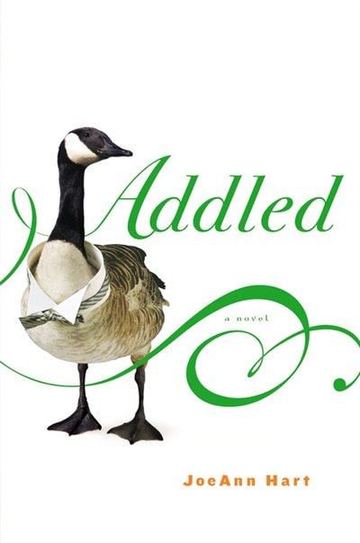 Addled by Joeann Hart, Hardcover | Indigo Chapters