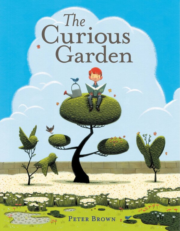 The Curious Garden by Peter Brown, Picture Books | Indigo Chapters