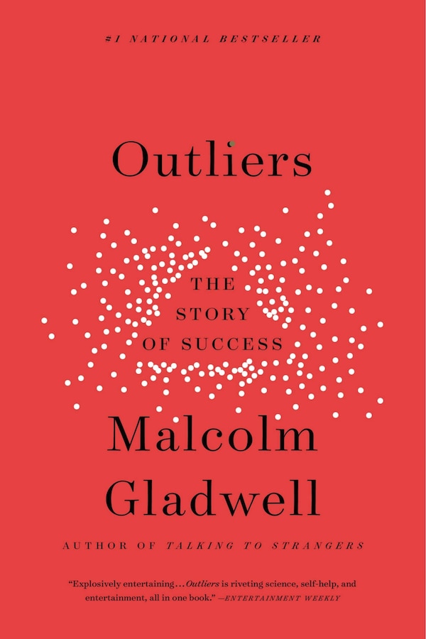 Outliers by Malcolm Gladwell, Paperback | Indigo Chapters