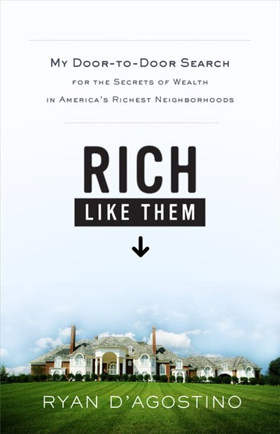 Rich Like Them by Ryan D'agostino, Hardcover | Indigo Chapters