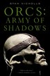 Orcs: Army of Shadows by Stan Nicholls, Paperback | Indigo Chapters