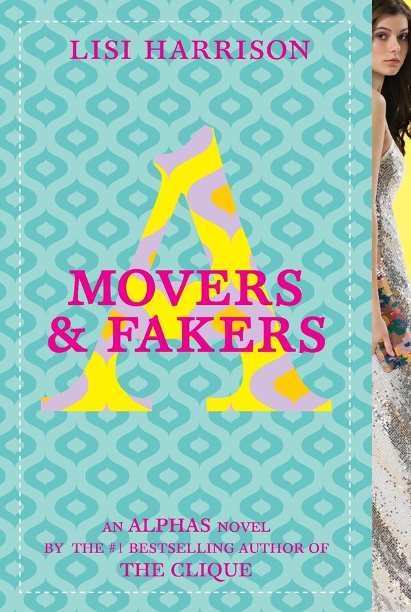 Movers & Fakers by Lisi Harrison, Paperback | Indigo Chapters