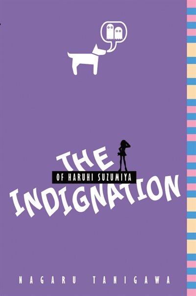 The Indignation of Haruhi Suzumiya (light novel) by Nagaru Tanigawa, Paperback | Indigo Chapters