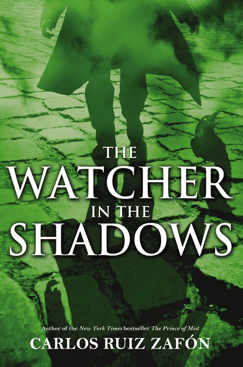 The Watcher in the Shadows by Carlos Ruiz Zafon, Paperback | Indigo Chapters