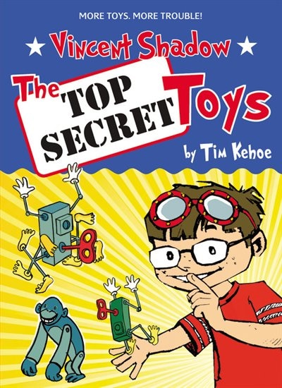 The Top Secret Toys by Tim Kehoe, Paperback | Indigo Chapters