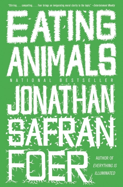 Eating Animals by Jonathan Safran Foer, Paperback | Indigo Chapters