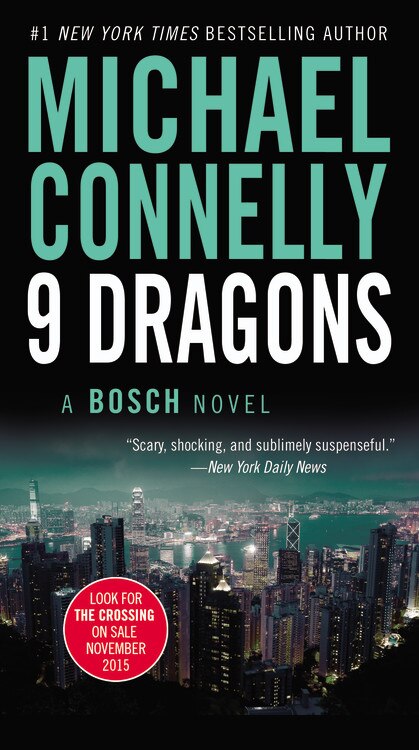 Nine Dragons by Michael Connelly, Hardcover | Indigo Chapters