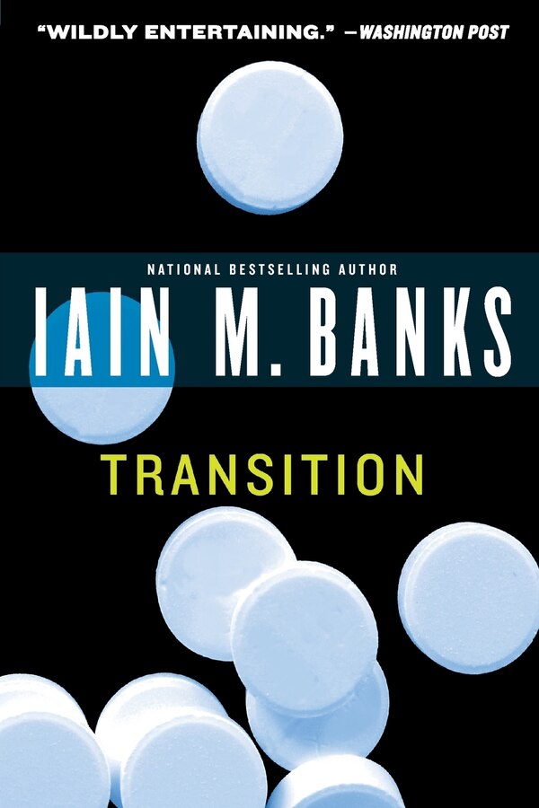 Transition by Iain M. Banks, Paperback | Indigo Chapters