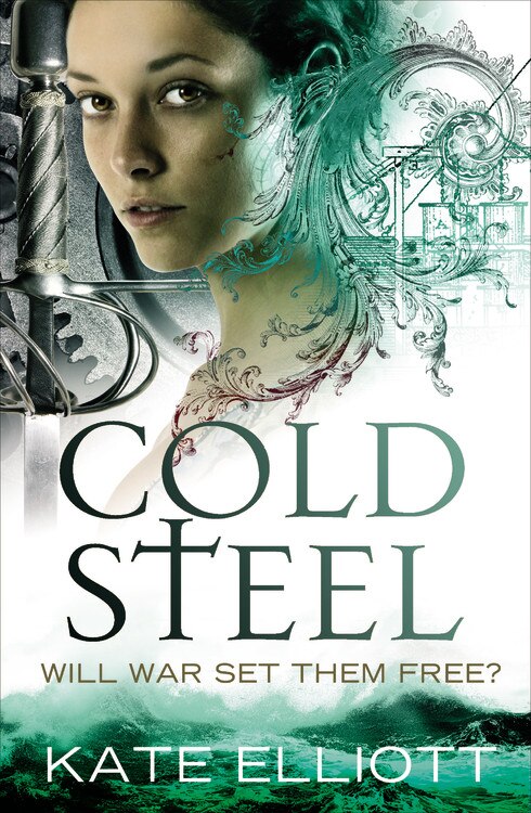 Cold Steel by Kate Elliott, Paperback | Indigo Chapters