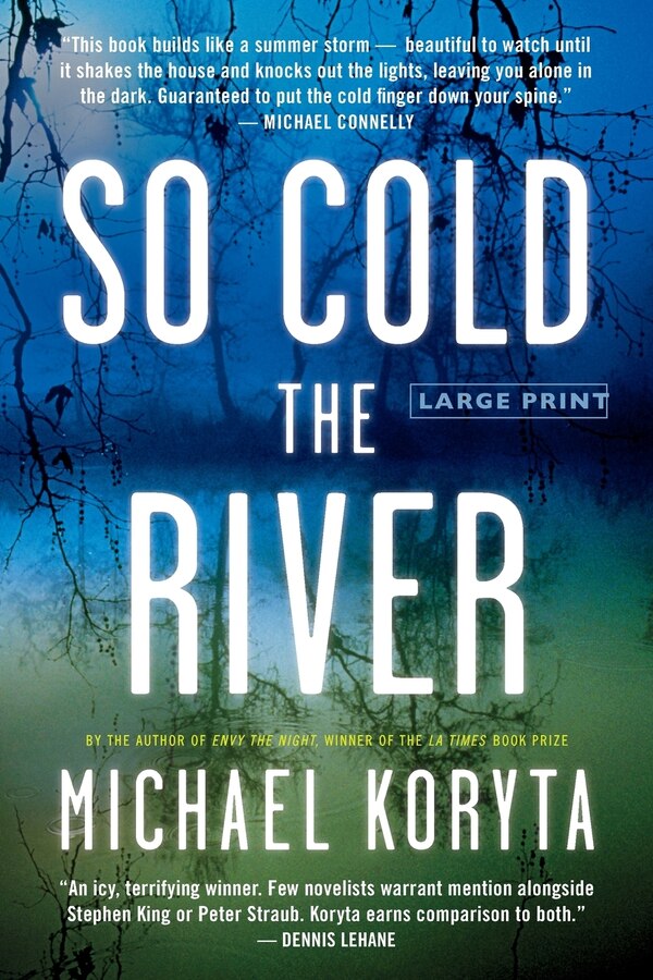 So Cold The River by Michael Koryta, Paperback | Indigo Chapters