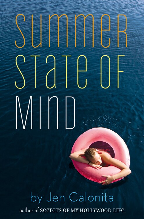 Summer State Of Mind by Jen Calonita, Paperback | Indigo Chapters