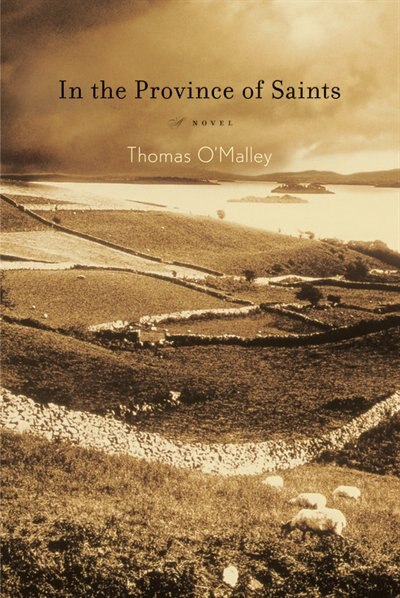 In the Province of Saints by Thomas O'malley, Hardcover | Indigo Chapters