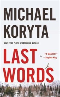 Last Words by Michael Koryta, Mass Market Paperback | Indigo Chapters