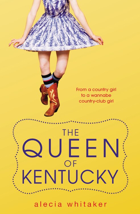 The Queen of Kentucky by Alecia Whitaker, Paperback | Indigo Chapters