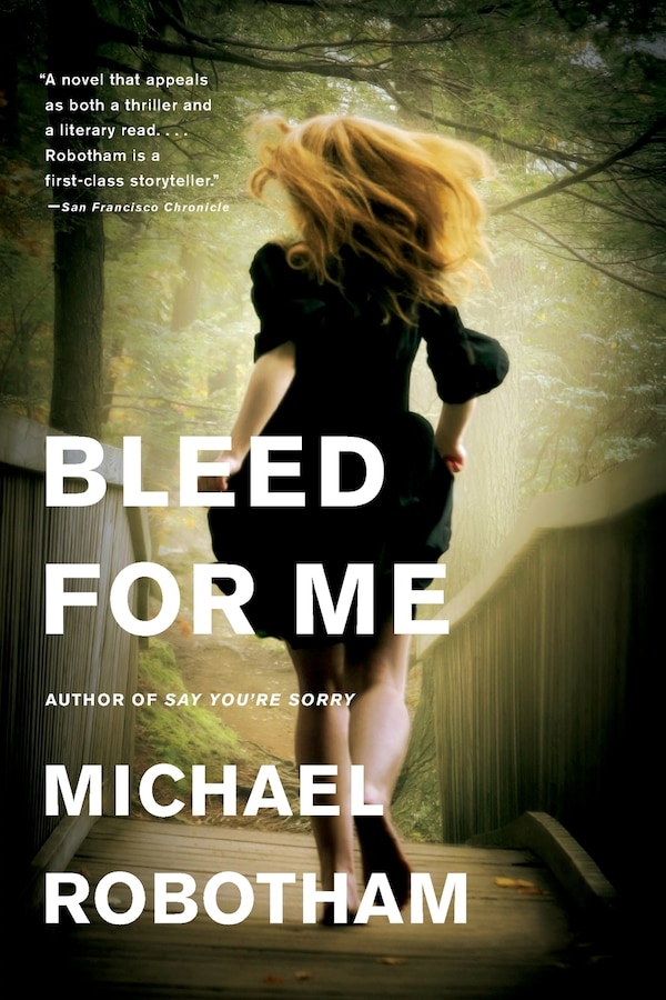 Bleed for Me by Michael Robotham, Paperback | Indigo Chapters