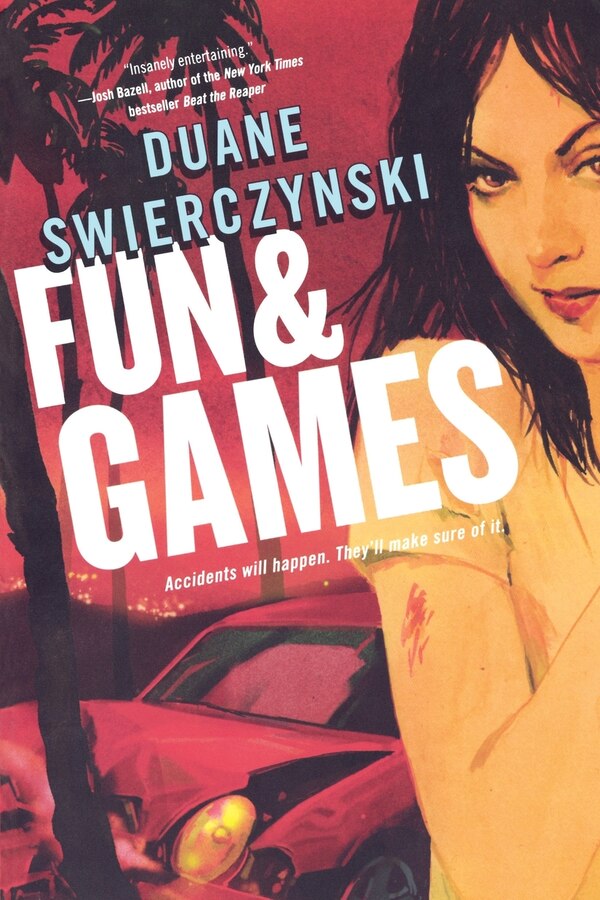 Fun And Games by Duane Swierczynski, Paperback | Indigo Chapters