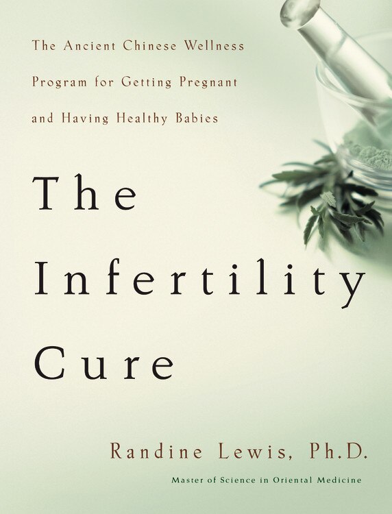 The Infertility Cure by Randine Lewis, Paperback | Indigo Chapters