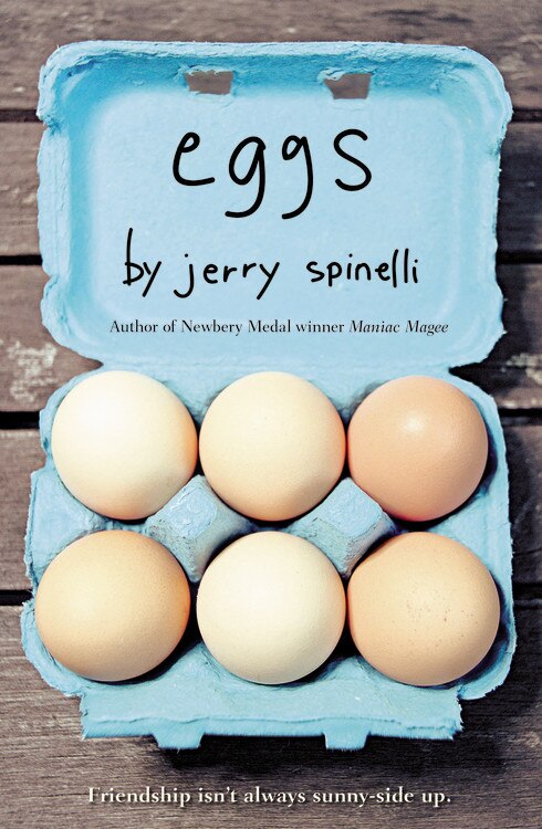 Eggs by Jerry Spinelli, Paperback | Indigo Chapters