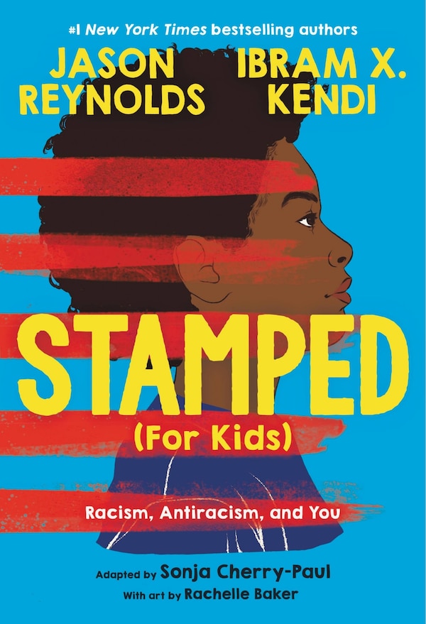 Stamped (for Kids) by Jason Reynolds, Hardcover | Indigo Chapters