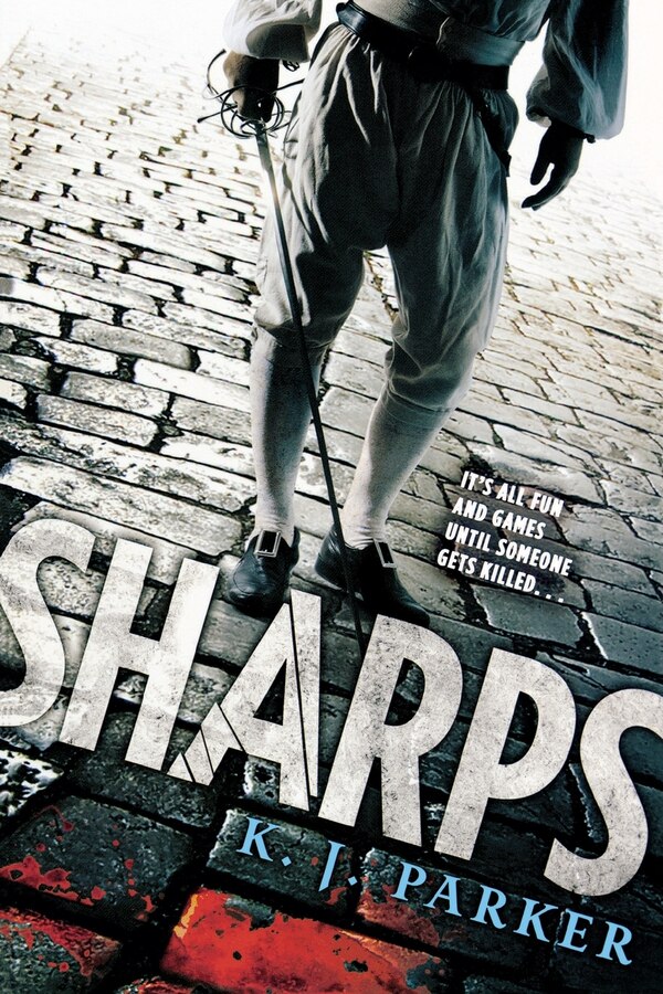 Sharps by K. J. Parker, Paperback | Indigo Chapters