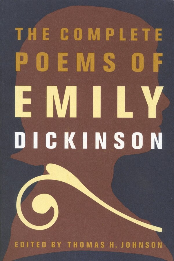 The Complete Poems of Emily Dickinson, Paperback | Indigo Chapters