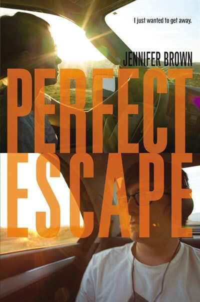 Perfect Escape by Jennifer Brown, Paperback | Indigo Chapters