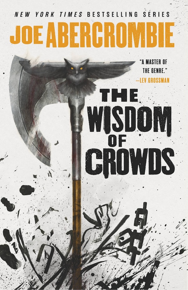 The Wisdom of Crowds by Joe Abercrombie, Paperback | Indigo Chapters